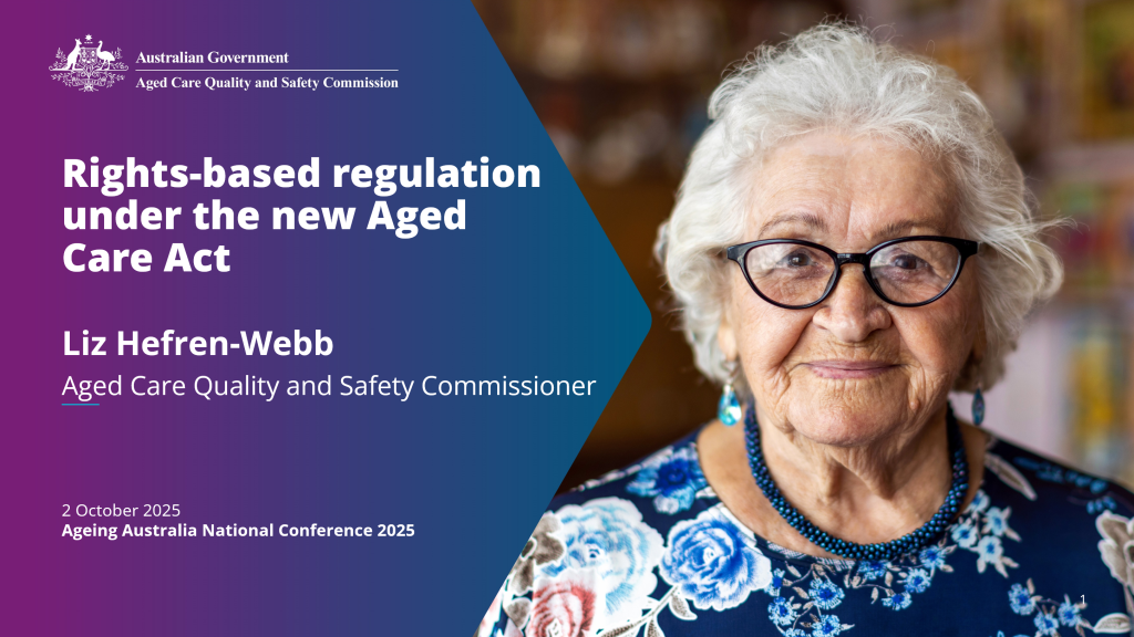 2025-National-Conference-The-Regulation-under-the-new-aged-care-act-Liz-Hefren-Webb